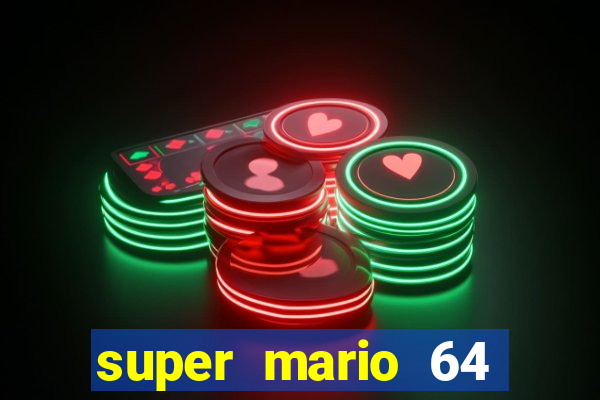 super mario 64 beta jogar